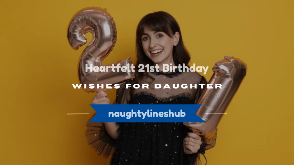 21st birthday daughter wishes