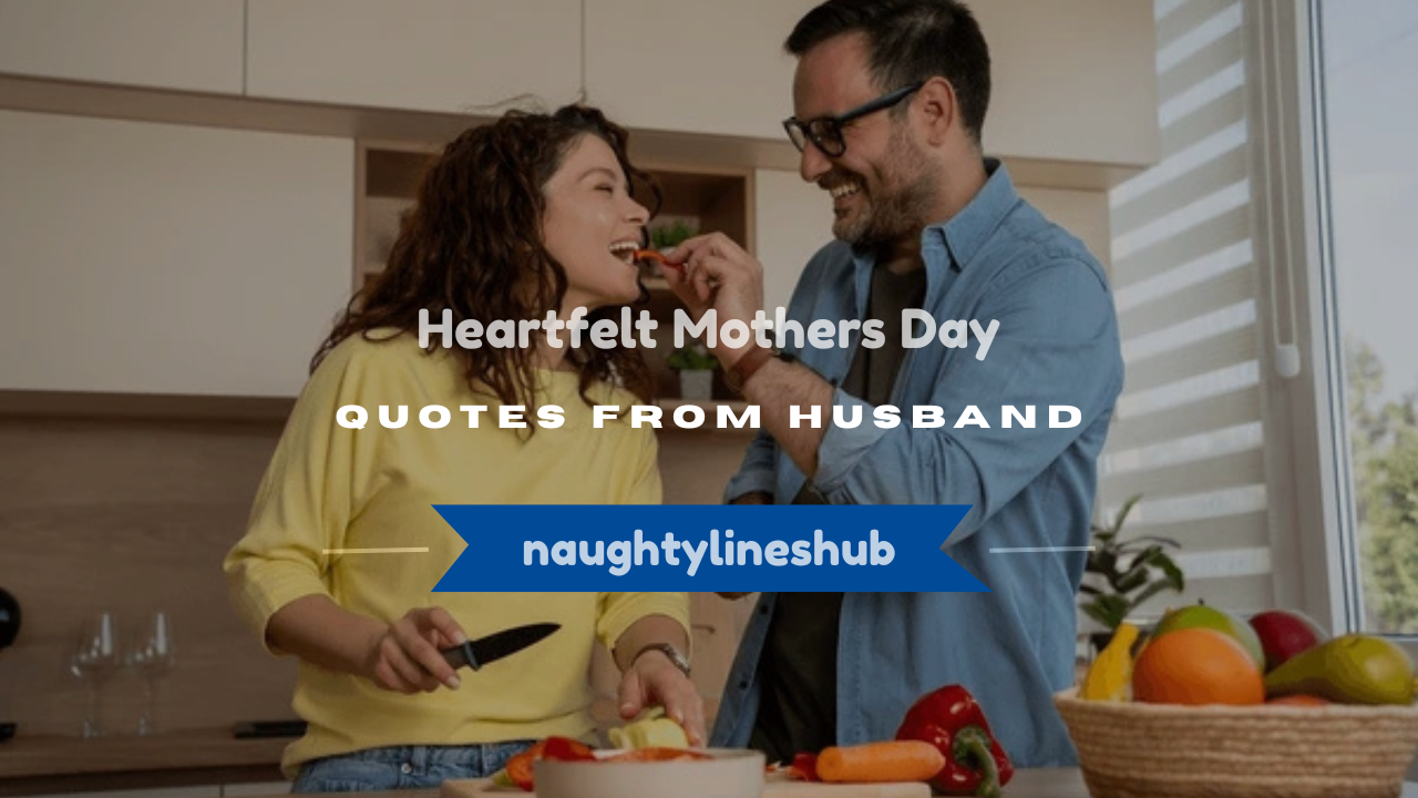 mothers day quotes from husband