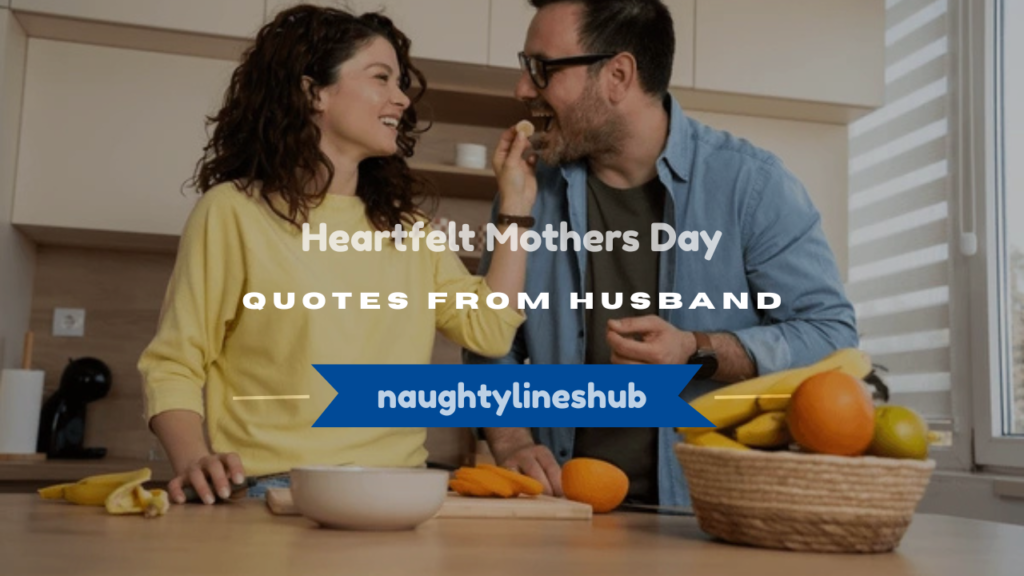 mothers day quotes from husband