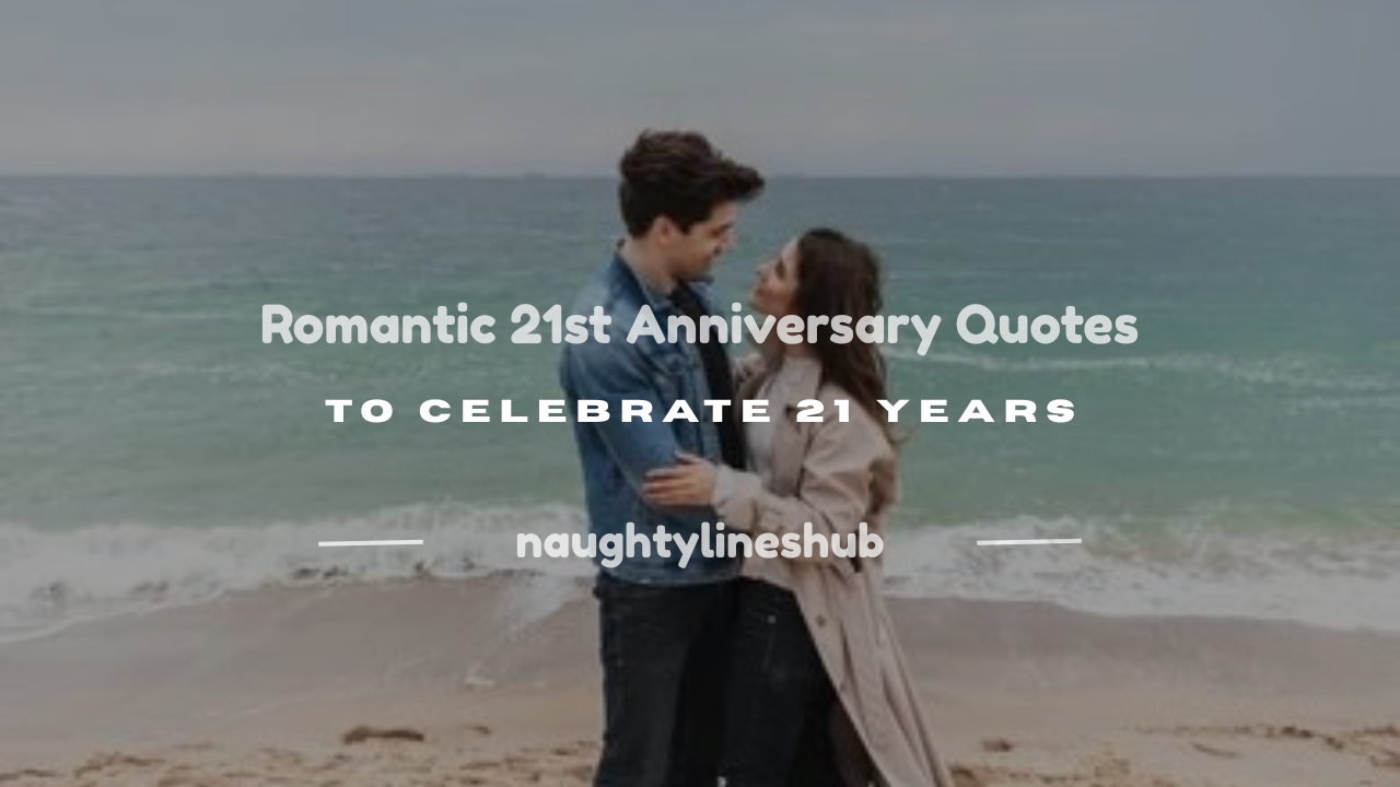 21st anniversary quotes