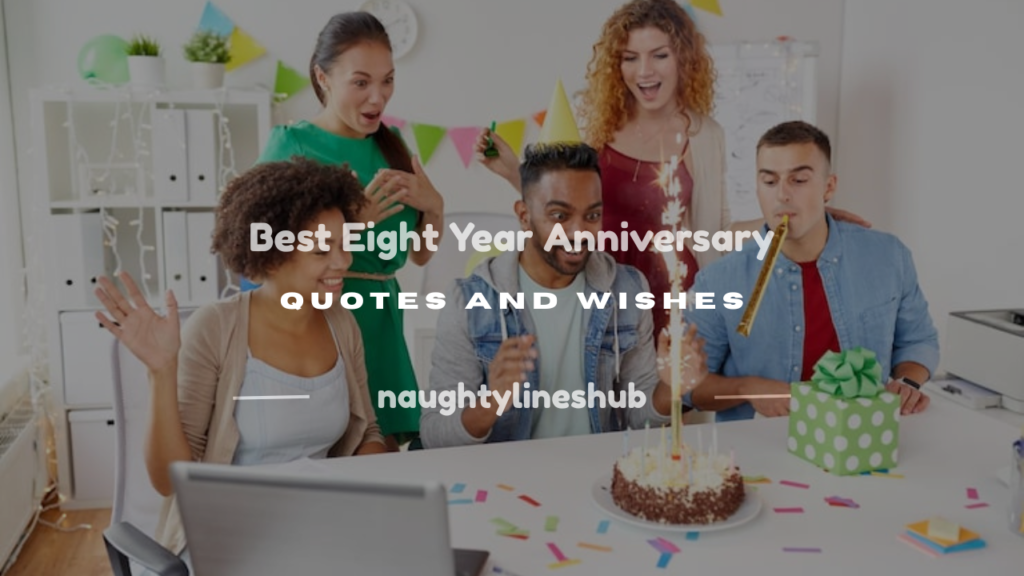 eight year anniversary quotes