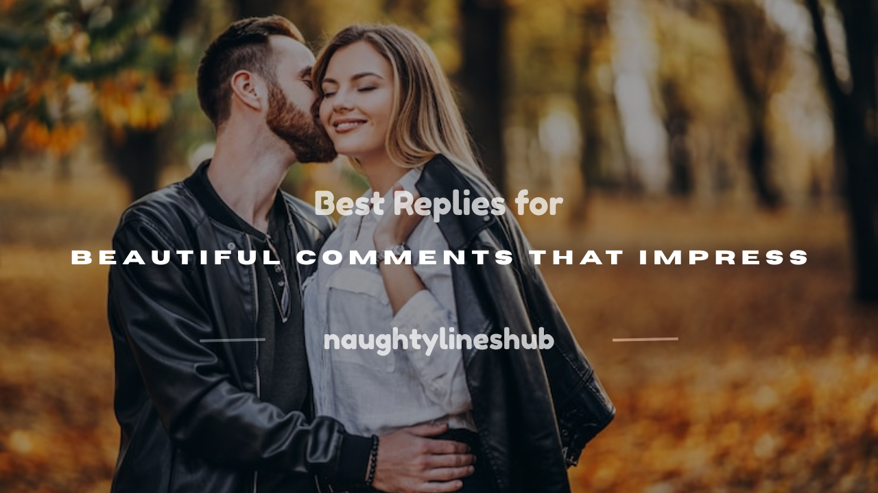 reply for beautiful comment