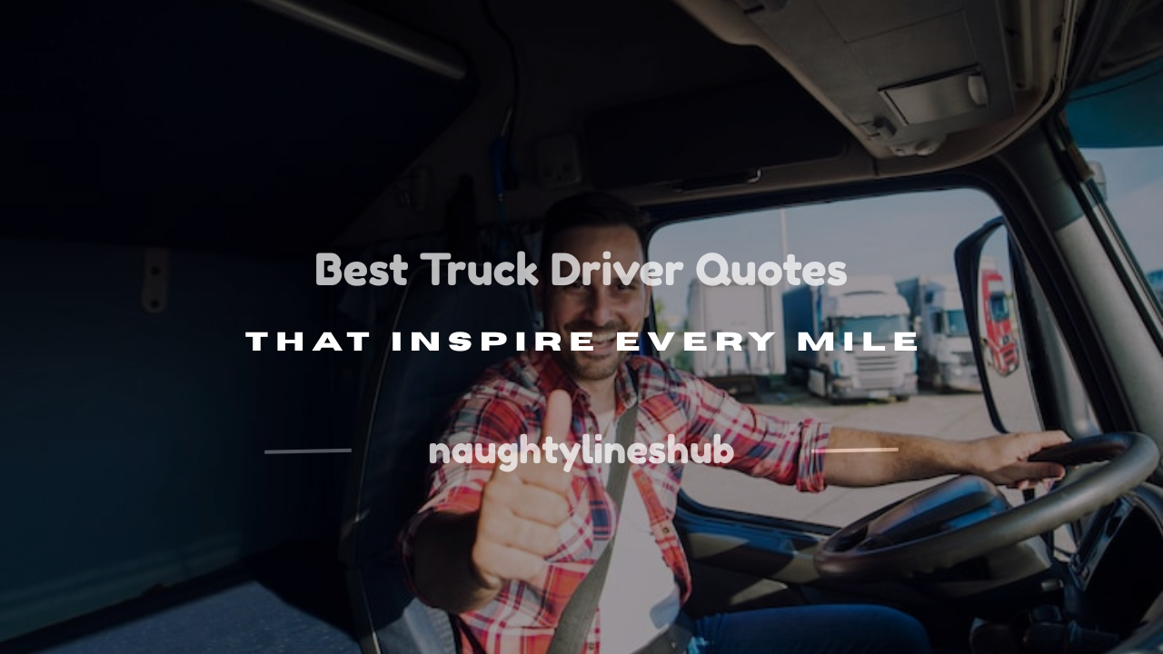 quotes for truck drivers
