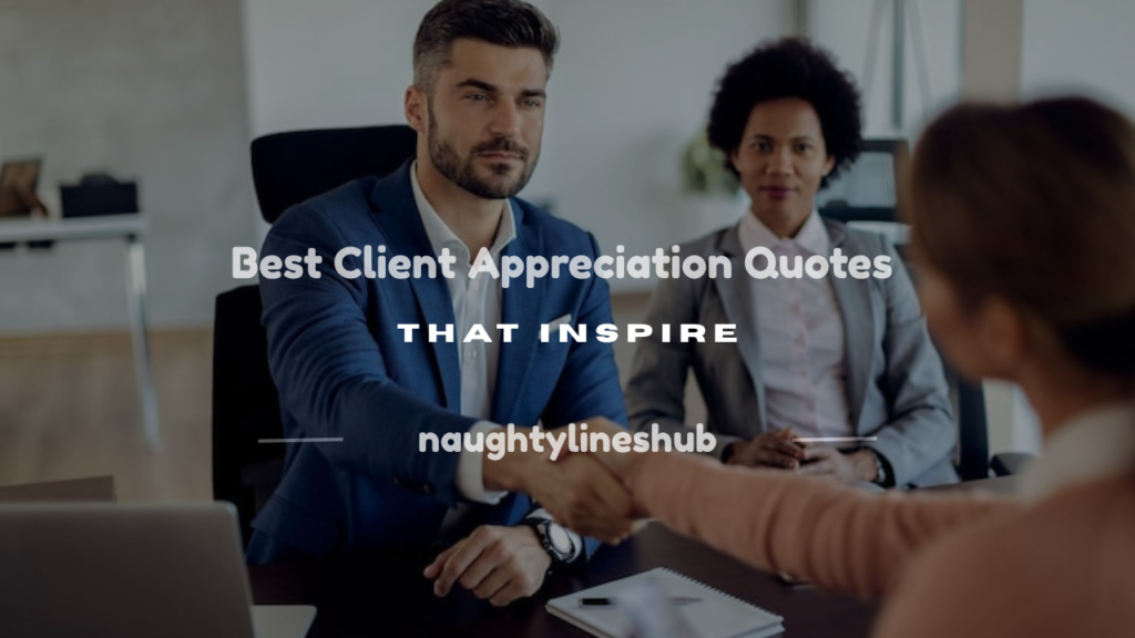 client appreciation quotes