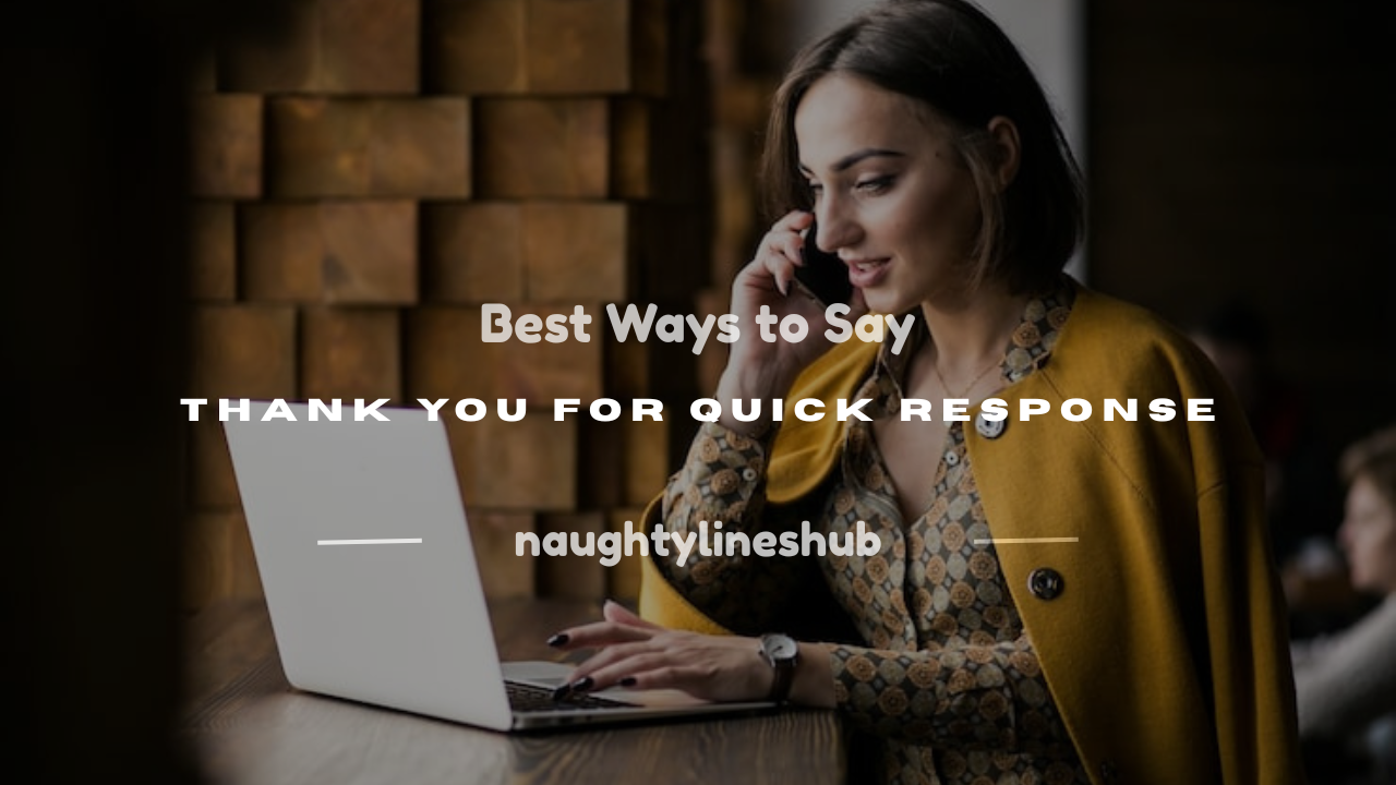 thank you for the quick response