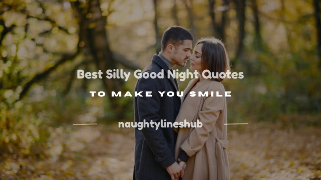 silly good night quotes