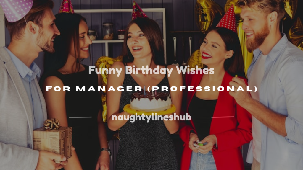 birthday wishes for manager funny