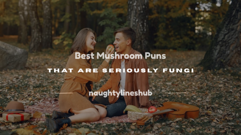 mushroom puns