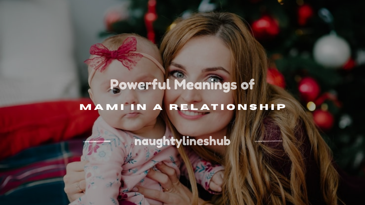what does mami mean in a relationship