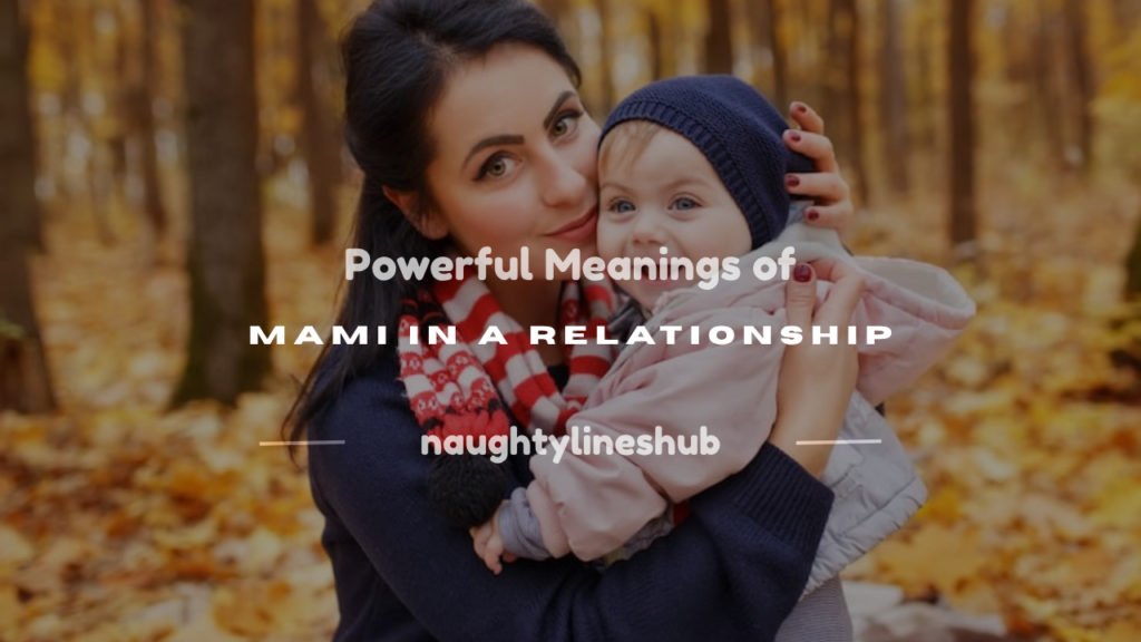 what does mami mean in a relationship
