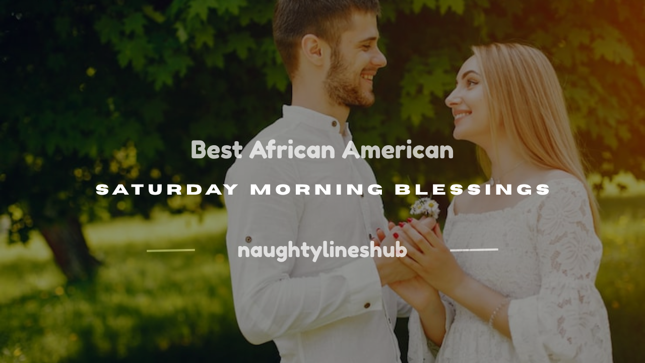 african american saturday morning blessings