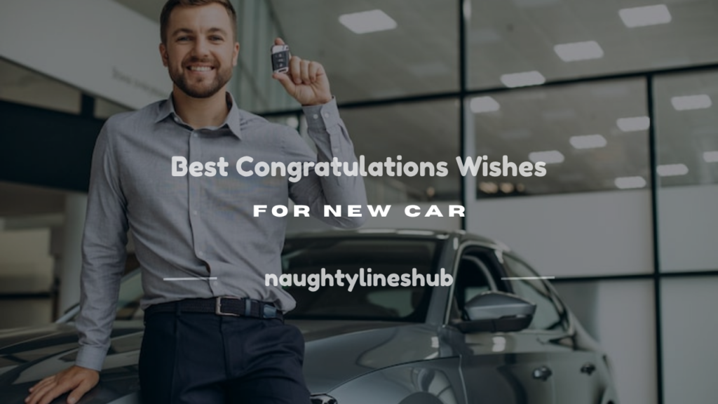 congratulations wishes for new car
