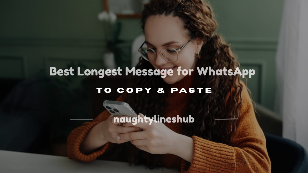 longest message for whatsapp