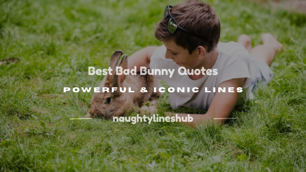 best bad bunny quotes