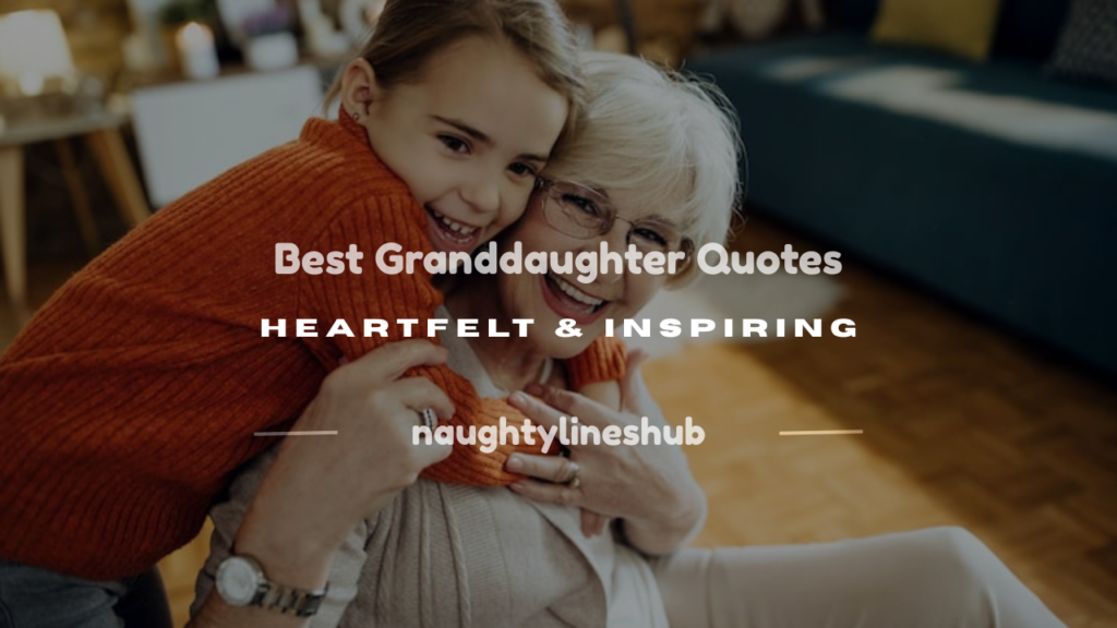 best granddaughter quotes