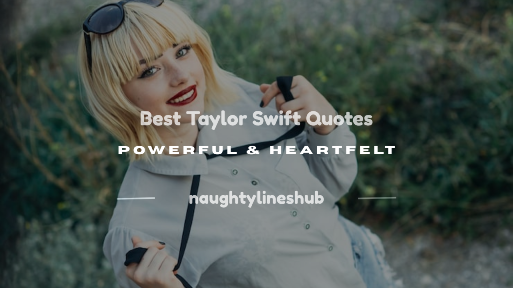 taylor swift quotes