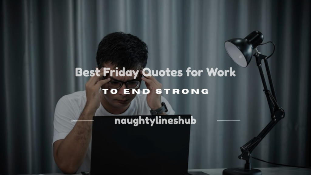 best friday quotes for work