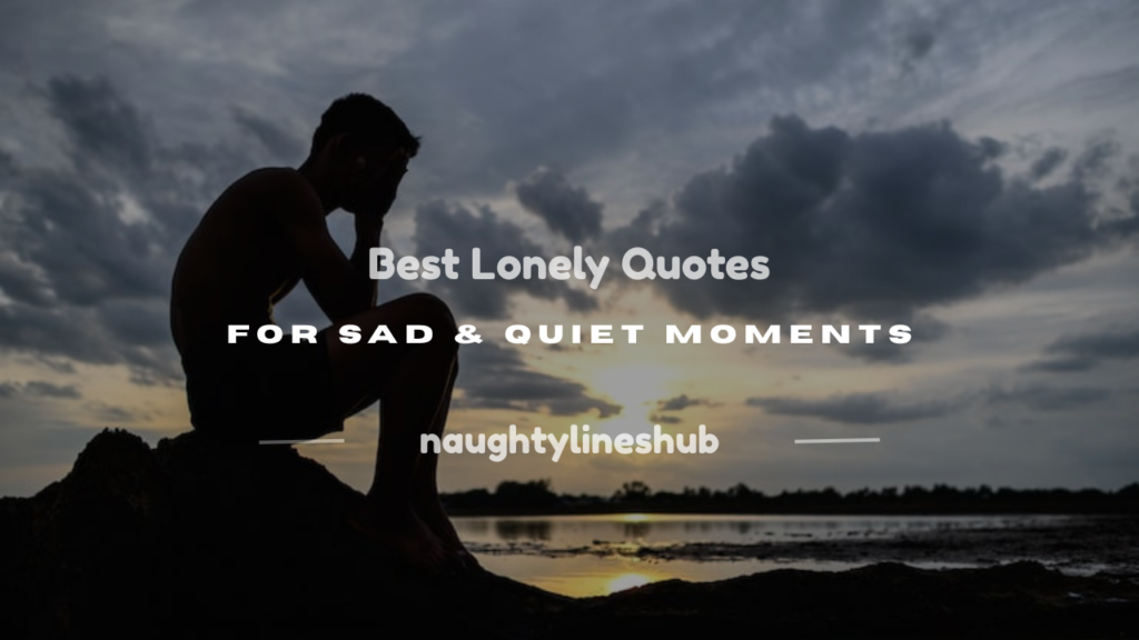 best lonely quotes