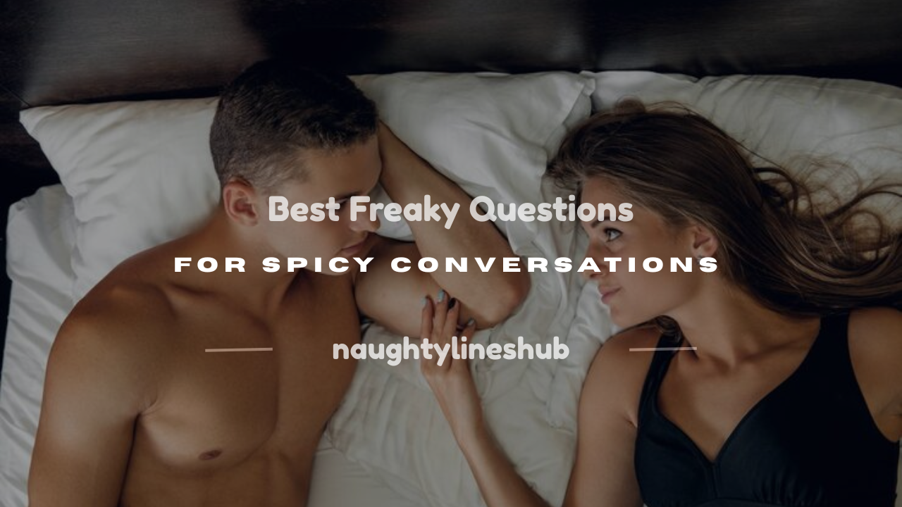 best freaky questions