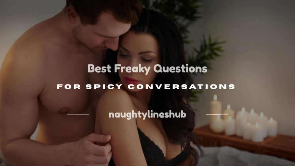 best freaky questions