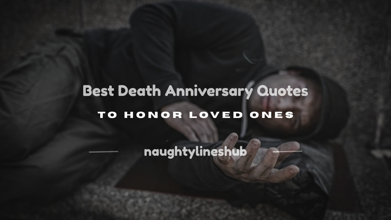 best death anniversary quotes