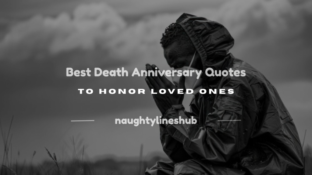 best death anniversary quotes