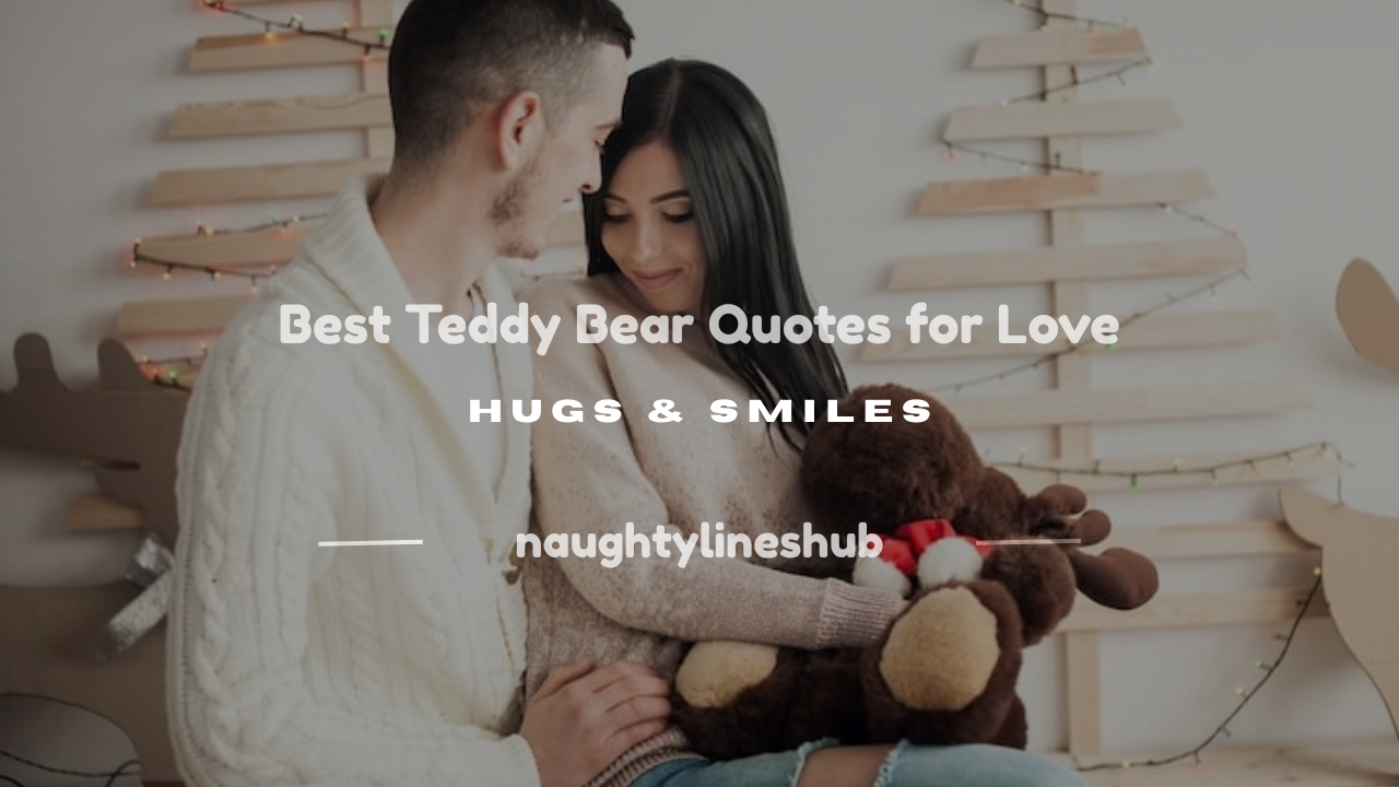 teddy bear quotes