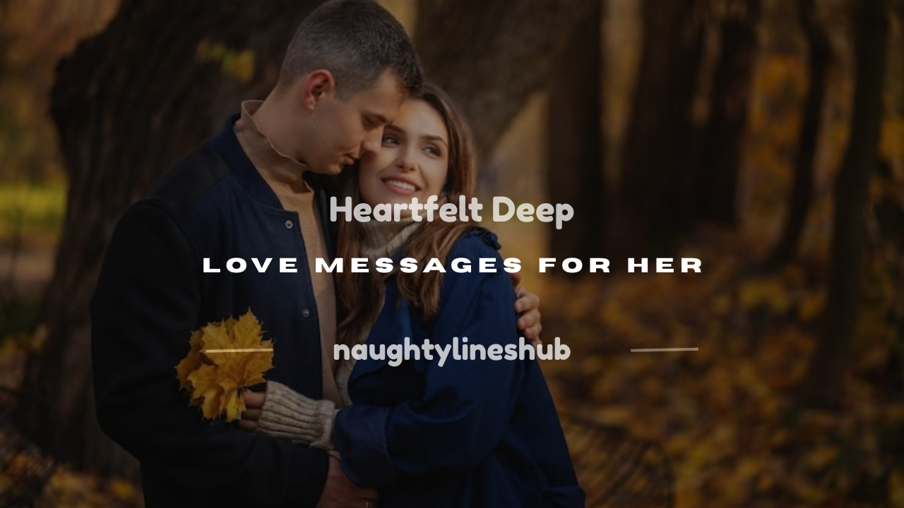 deep love messages for her